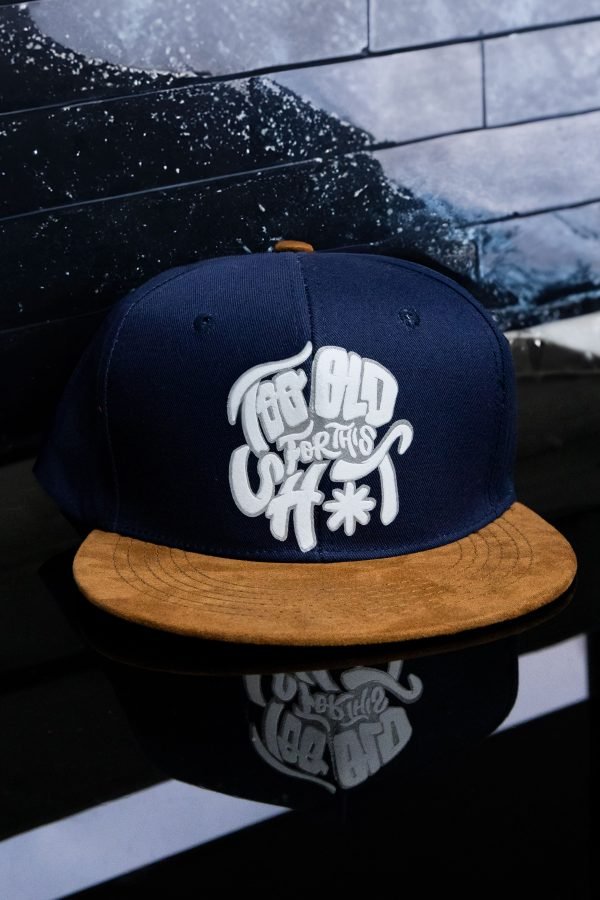 Gorra Plana "Too old"